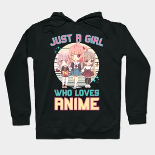 Just A Girl Who Loves Anime Kawaii Vaporwave Girls Hoodie